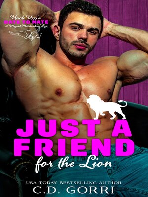 cover image of Just a Friend For the Lion
